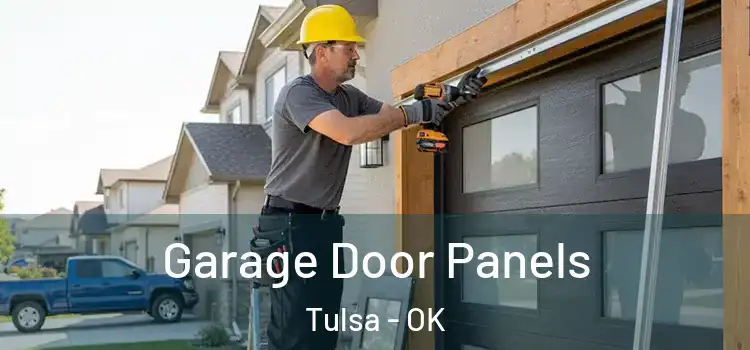  Garage Door Panels Tulsa - OK
