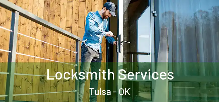  Locksmith Services Tulsa - OK