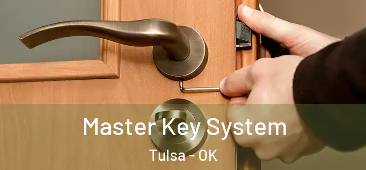 Master Key System Tulsa - OK
