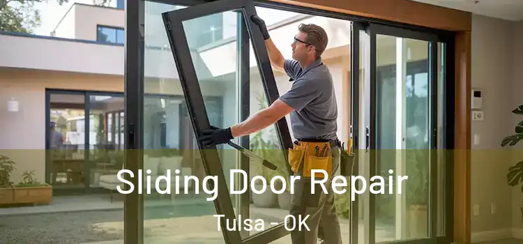  Sliding Door Repair Tulsa - OK